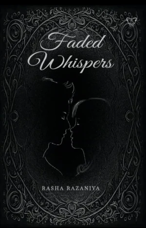 Faded Whispers