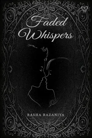 Faded Whispers
